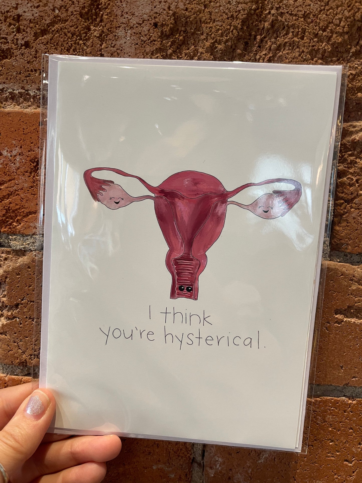 Christine Borst- Uterus- I think you're hysterical Card
