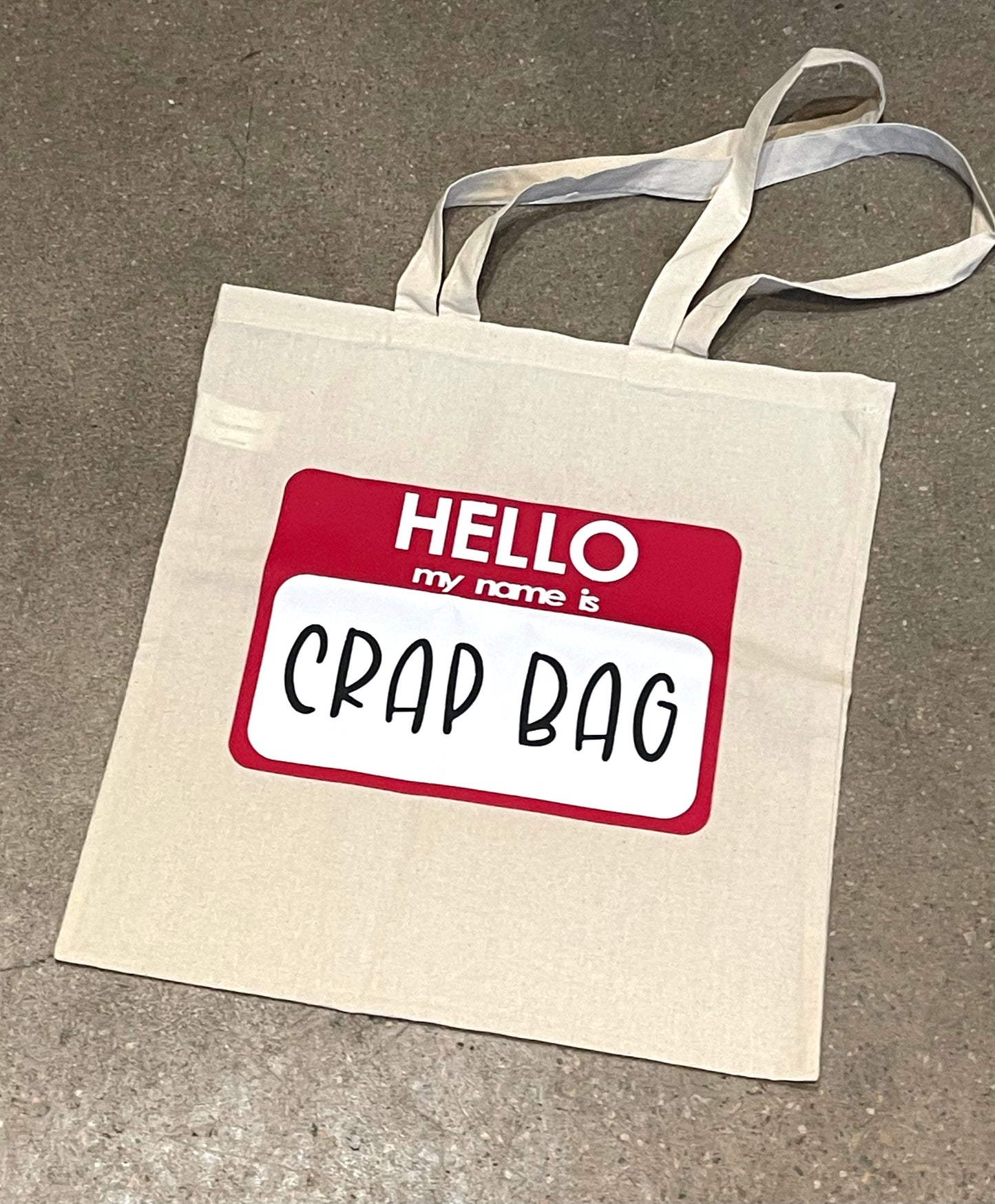 Knots & Crafts by Mikayla Tote Bag- Hello My Name is... Bag of Crap