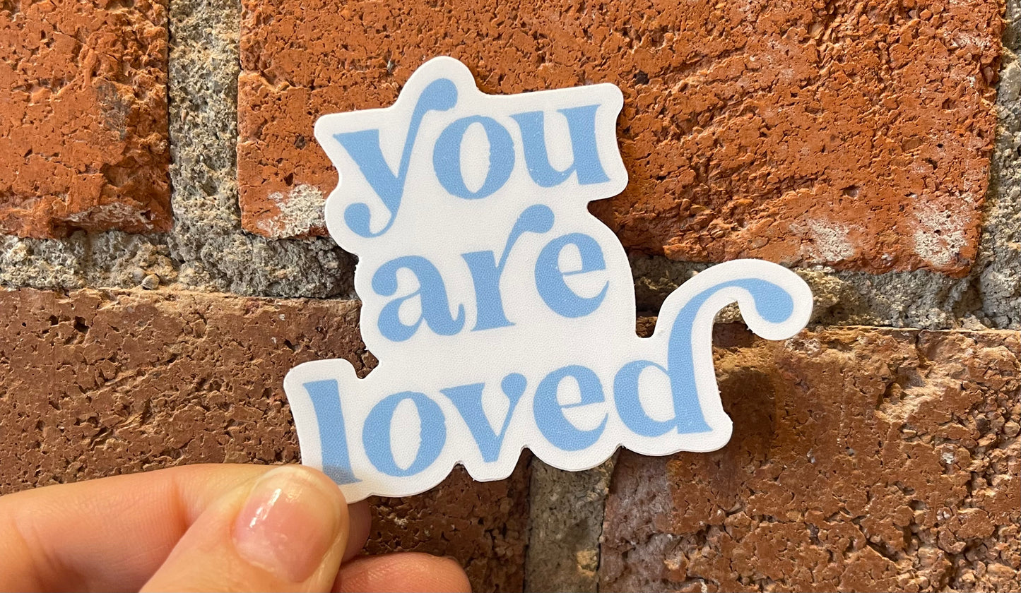 Marie Button- You Are Loved Sticker