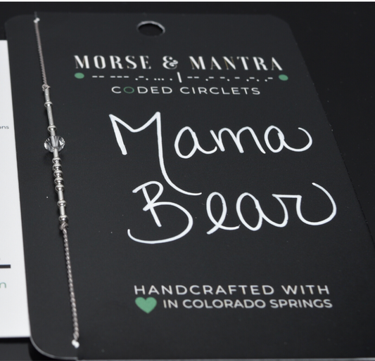 Morse & Mantra- Morse Code Circlets- Mama Bear Bracelet