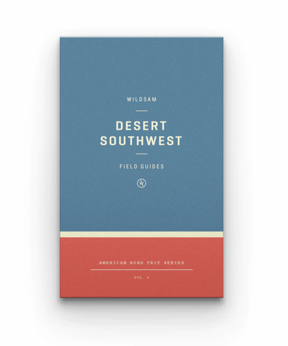 Oddly Enough Books- Wildsam Field Guides- Desert Southwest