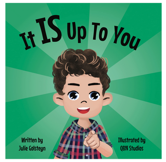 Oddly Enough Books- It IS Up To You by Julie Golsteyn