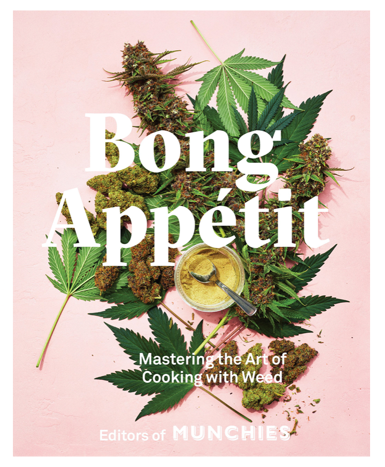 Oddly Enough Books- Bong Appetite by Editors of MUNCHIES